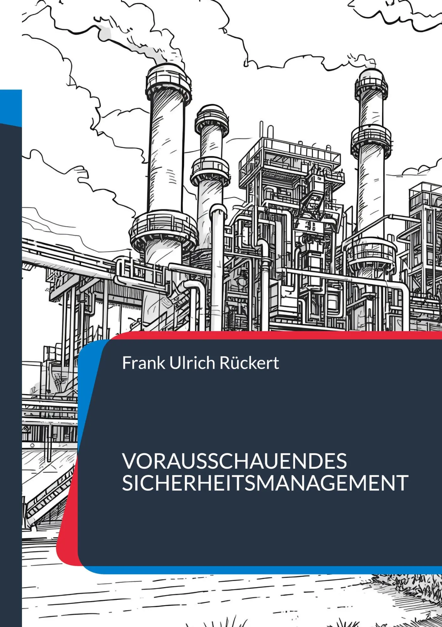 Cover: 9783696385897 | Vorausschauendes Sicherheitsmanagement | Frank Ulrich Rückert | Buch