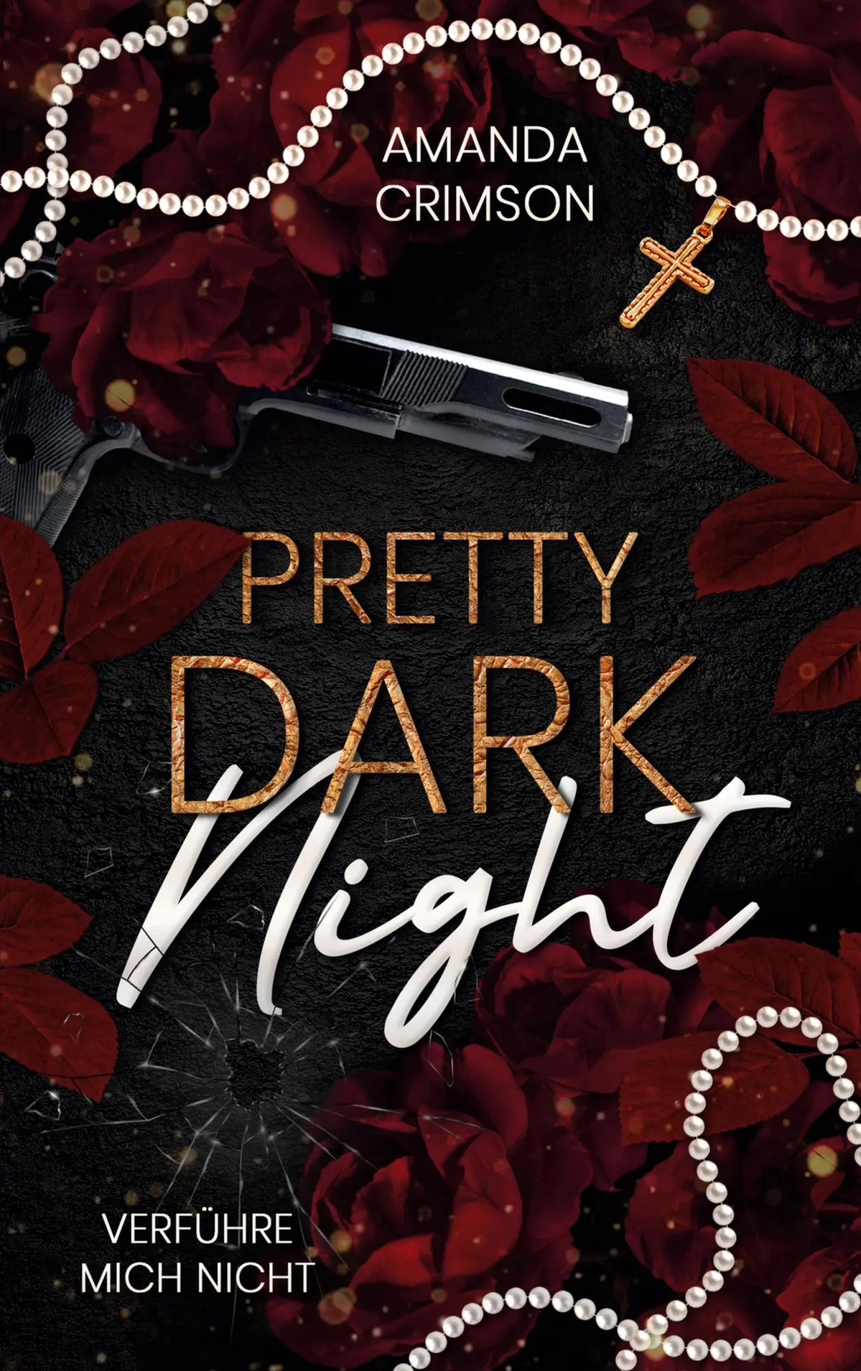 Cover: 9783819205897 | Pretty Dark Night | Verführe mich nicht | Amanda Crimson | Taschenbuch