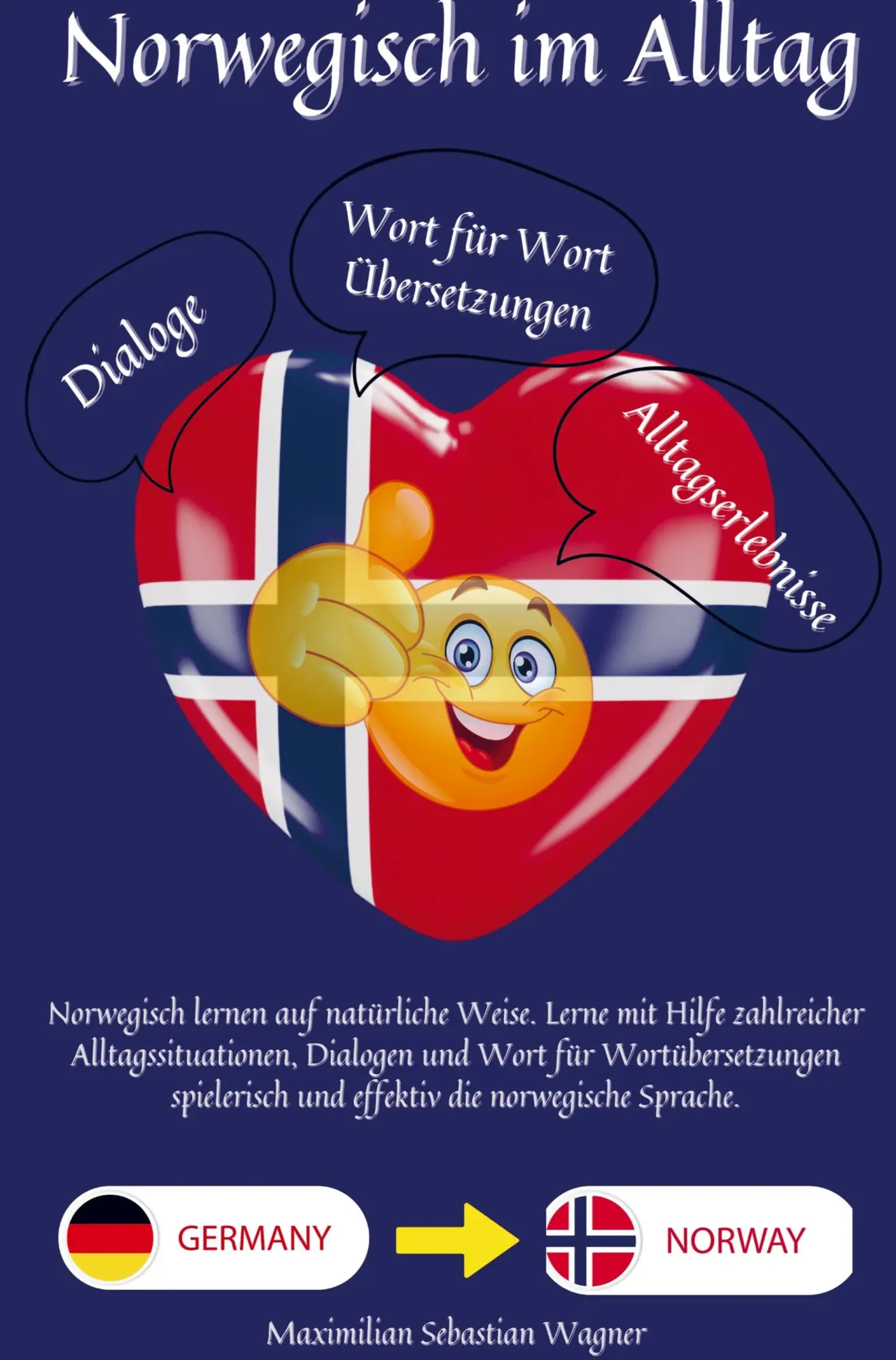 Cover: 9789403705897 | Norwegisch im Alltag | Maximilian Sebastian Wagner | Taschenbuch