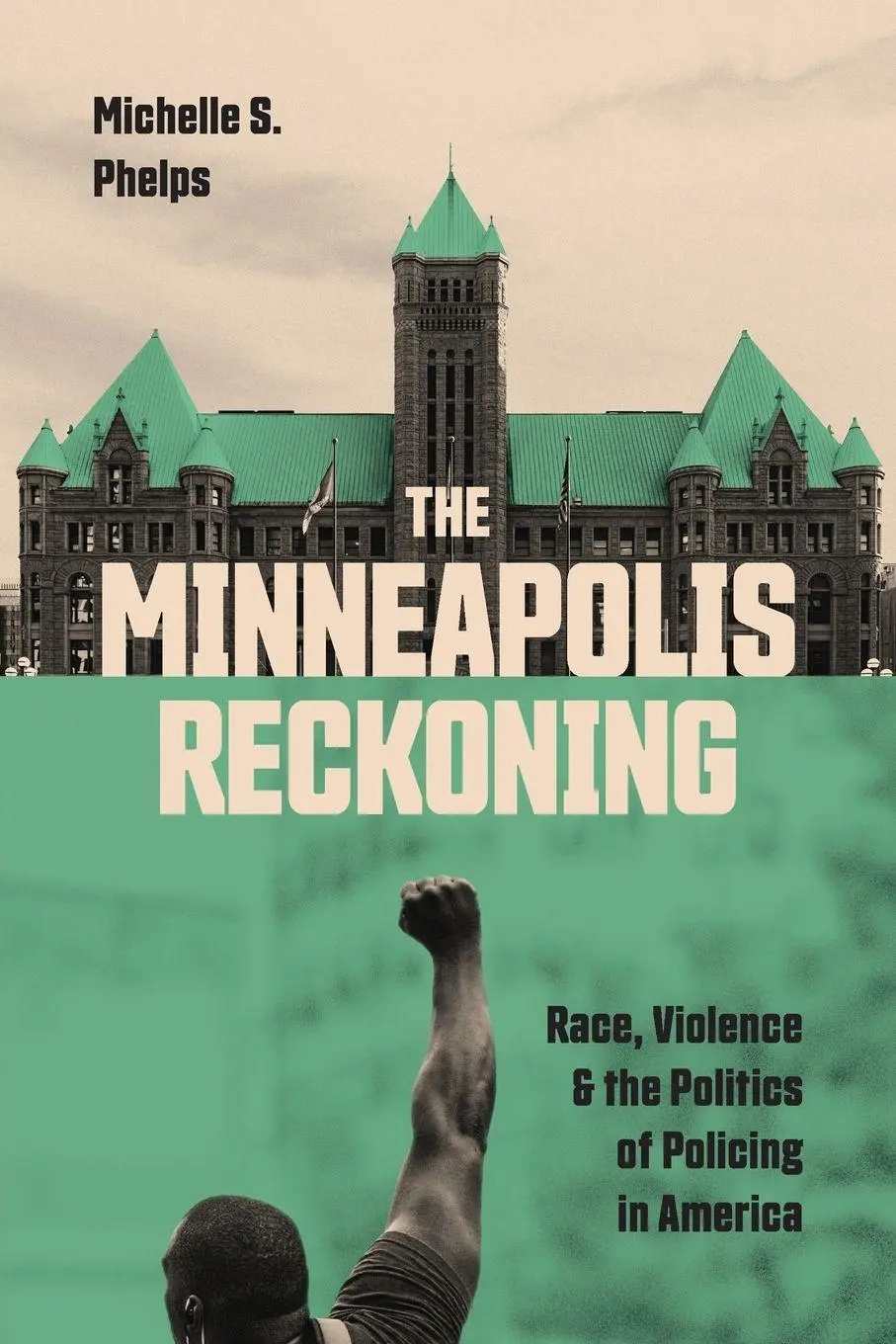 Cover: 9780691245997 | The Minneapolis Reckoning | Michelle S. Phelps | Taschenbuch | 2026