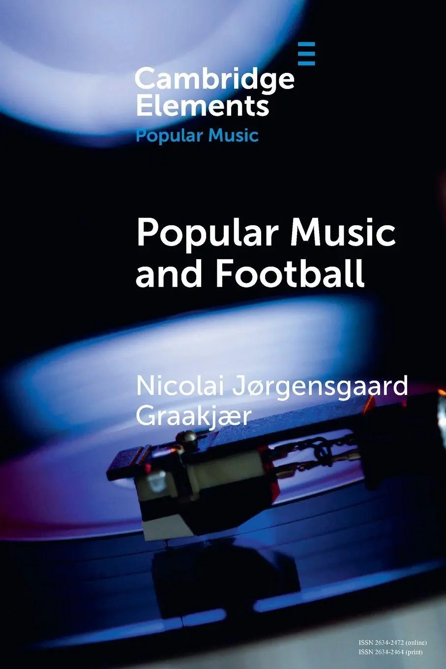 Cover: 9781009575997 | Popular Music and Football | Nicolai Jørgensgaard Graakjær | Buch
