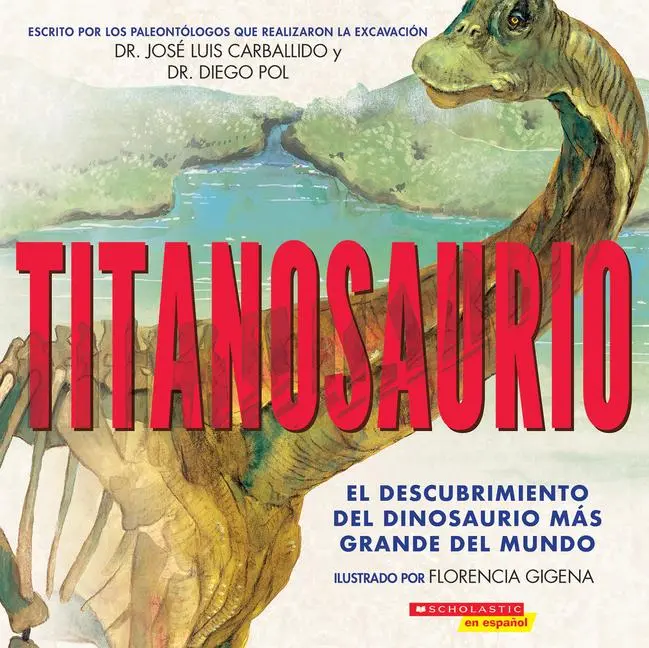 Cover: 9781338565997 | Titanosaurio (Titanosaur) | Diego Pol (u. a.) | Taschenbuch | Spanisch