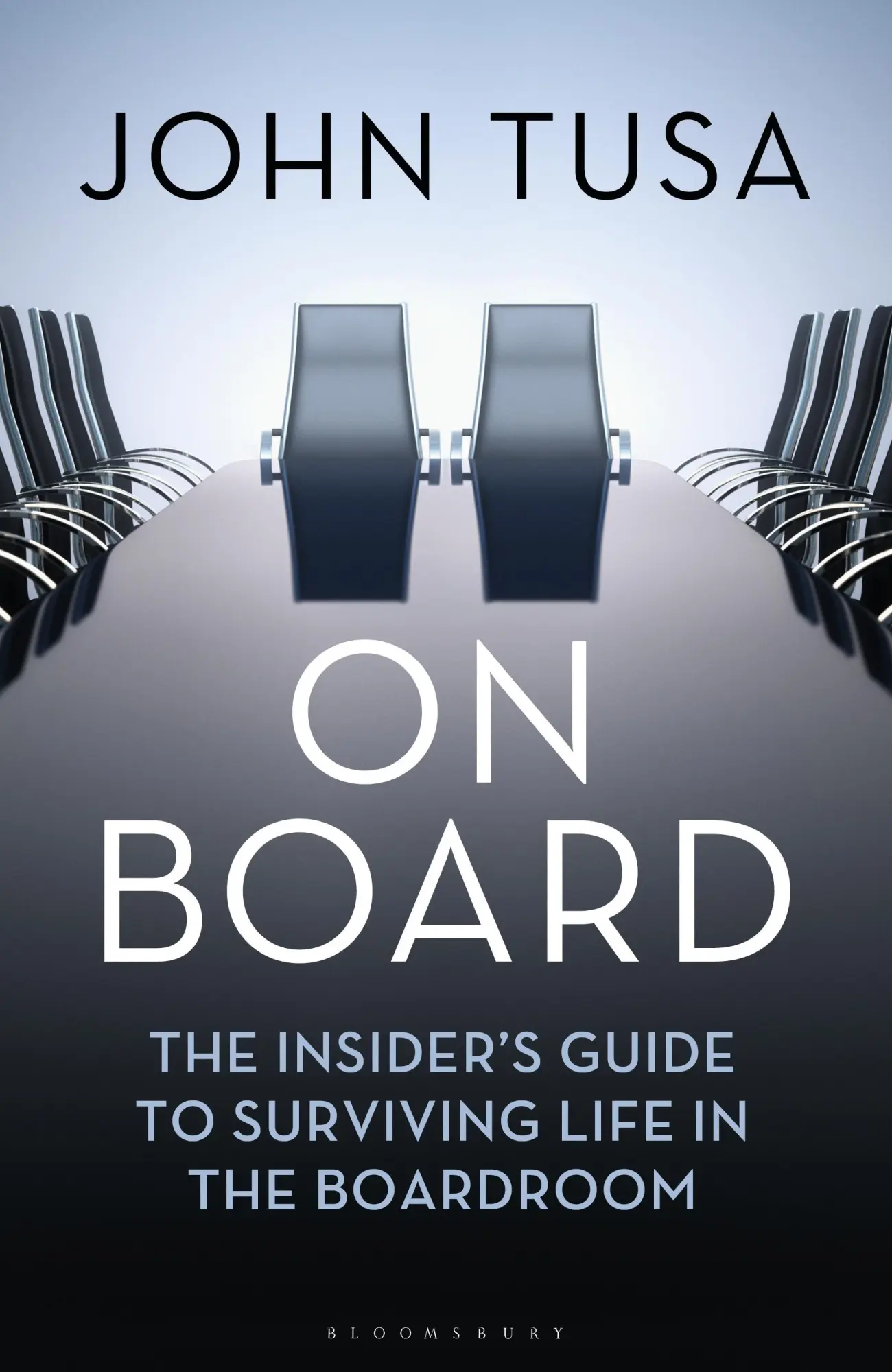 Cover: 9781472975997 | On Board | The Insider's Guide to Surviving Life in the Boardroom
