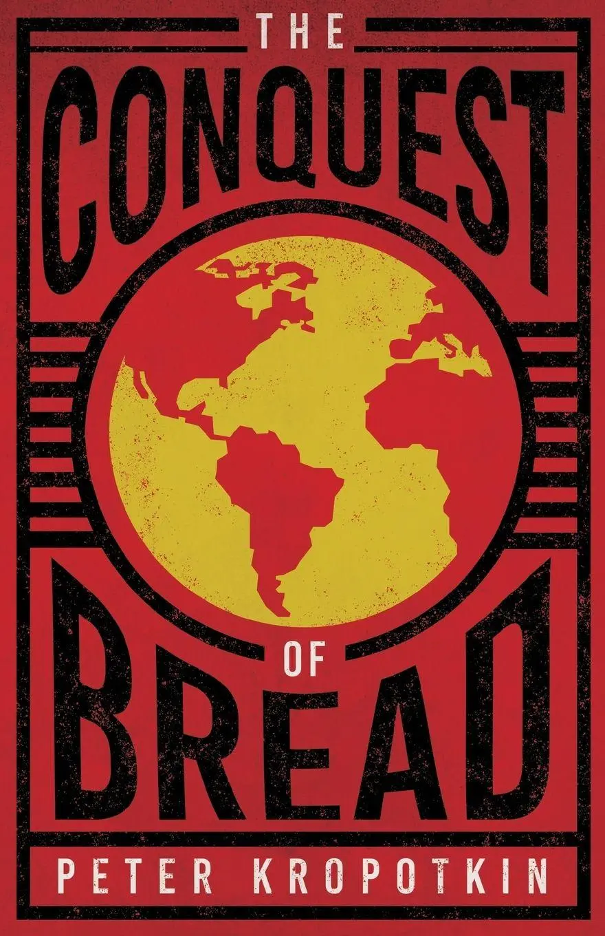 Cover: 9781528715997 | The Conquest of Bread | Peter Kropotkin (u. a.) | Taschenbuch | 2020
