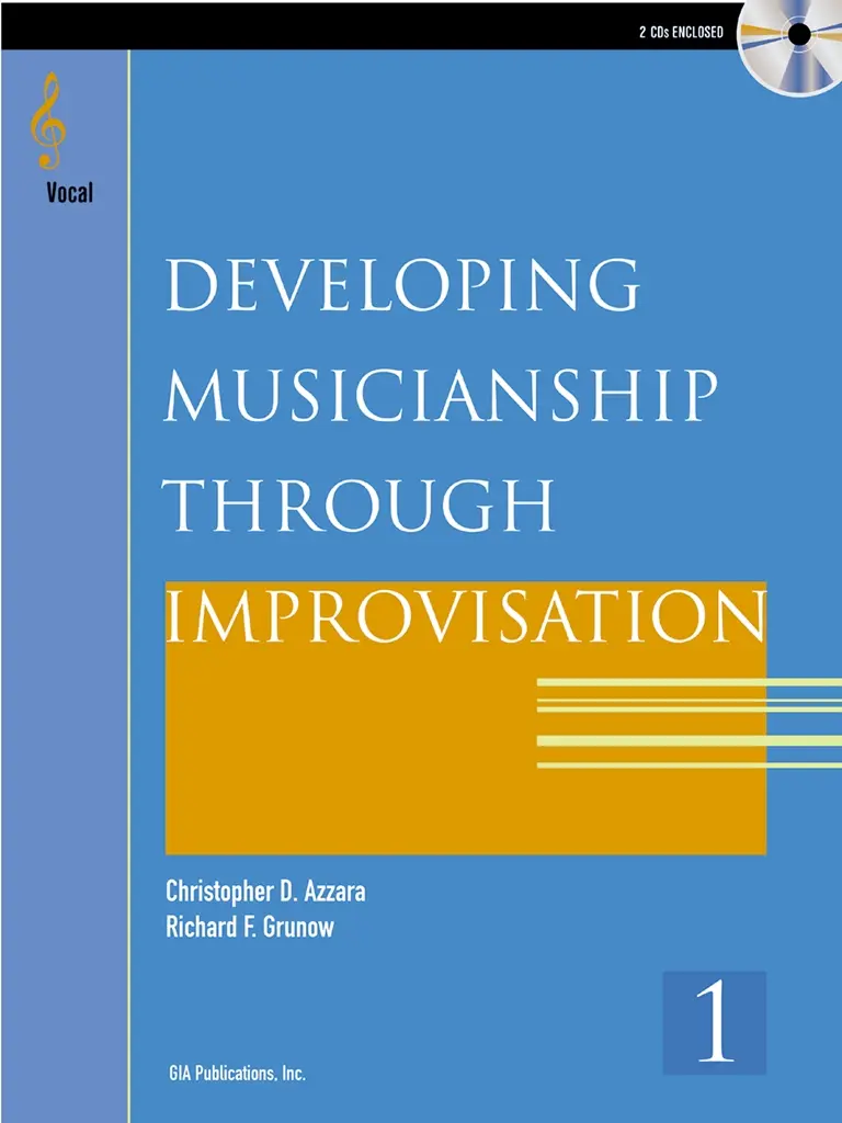 Cover: 9781579995997 | Developing Musicianship through Improvisation Bk 1 | Vocal Book and CD