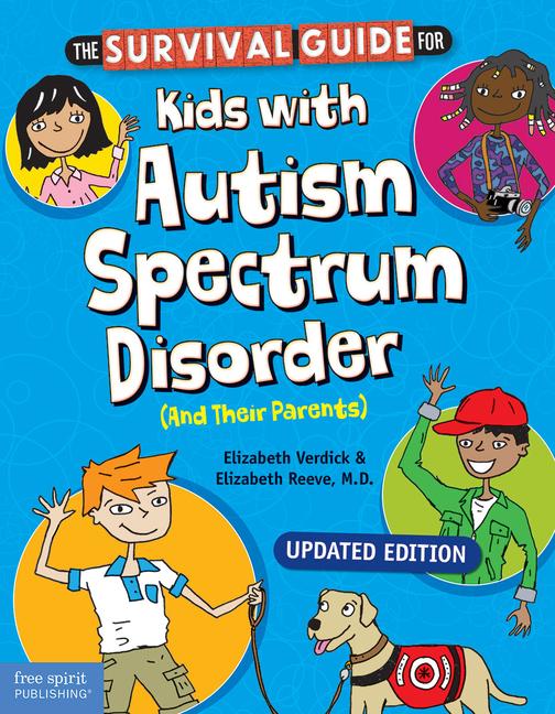 Cover: 9781631985997 | The Survival Guide for Kids with Autism Spectrum Disorder (and...
