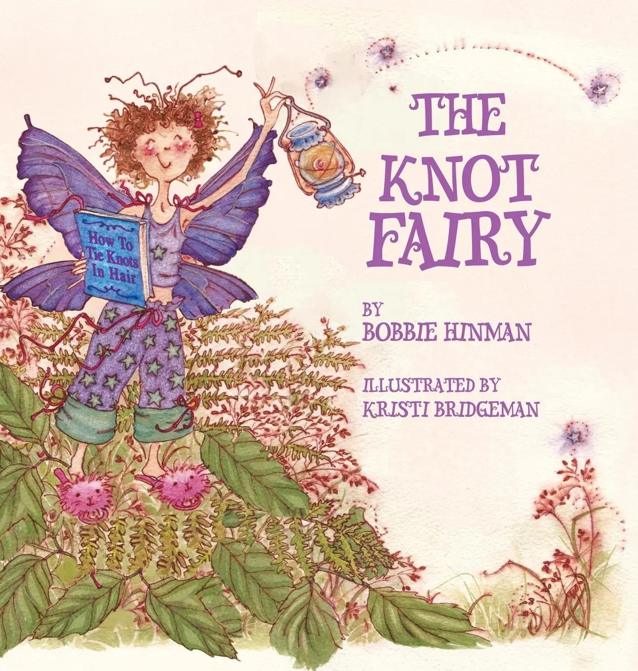 Cover: 9781736545997 | The Knot Fairy | Bobbie Hinman | Buch | Gebunden | Englisch | 2022
