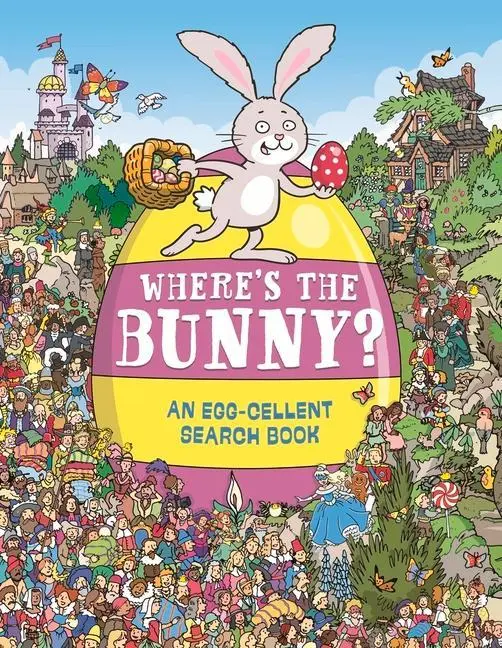 Cover: 9781780555997 | Where's the Bunny? | An Egg-Cellent Search Book | Chuck Whelon (u. a.)