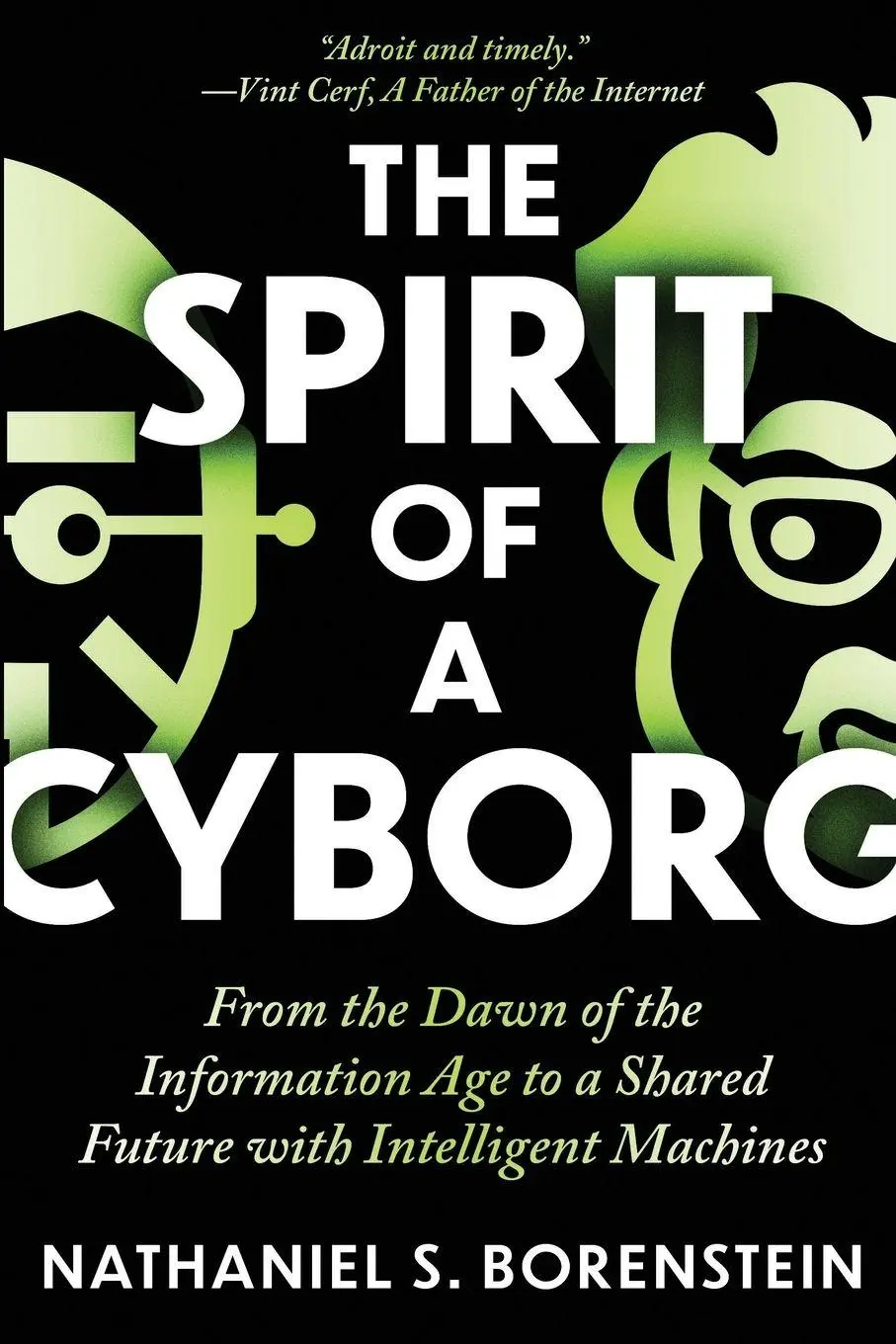 Cover: 9781948575997 | The Spirit of a Cyborg | Nathaniel S Borenstein | Taschenbuch | 2026