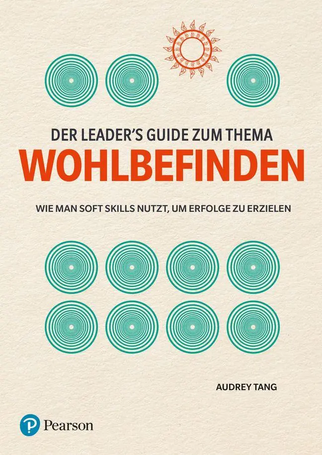 Cover: 9783868945997 | Der Leader's Guide zum Thema Wohlbefinden | Audrey Tang | Taschenbuch
