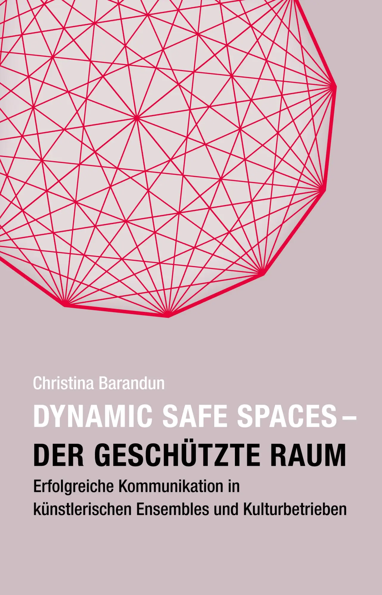 Cover: 9783895815997 | Dynamic Safe Spaces | Christina Barandun | Taschenbuch | 270 S. | 2023