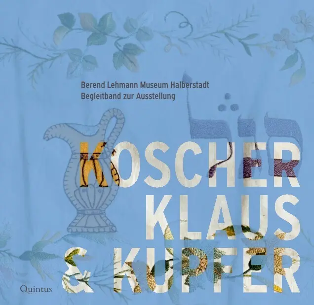 Cover: 9783947215997 | Koscher, Klaus &amp; Kupfer | Berend Lehmann Museum Halberstadt | Dick