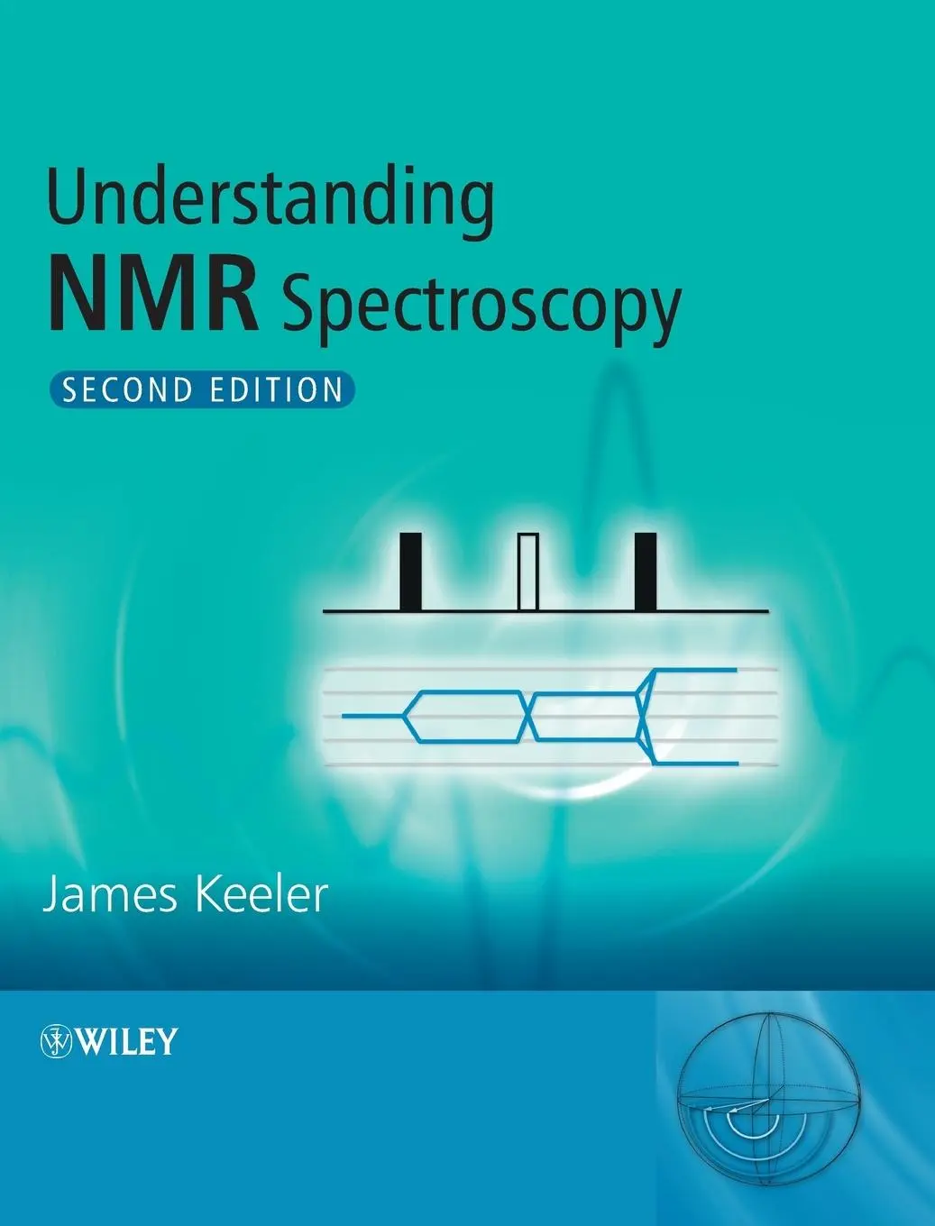 Cover: 9780470746097 | Understanding NMR Spectroscopy | James Keeler | Buch | Englisch | 2010
