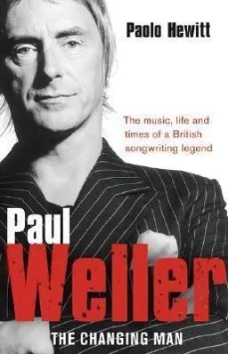 Cover: 9780552156097 | Paul Weller | The Changing Man | Paolo Hewitt | Taschenbuch | Englisch