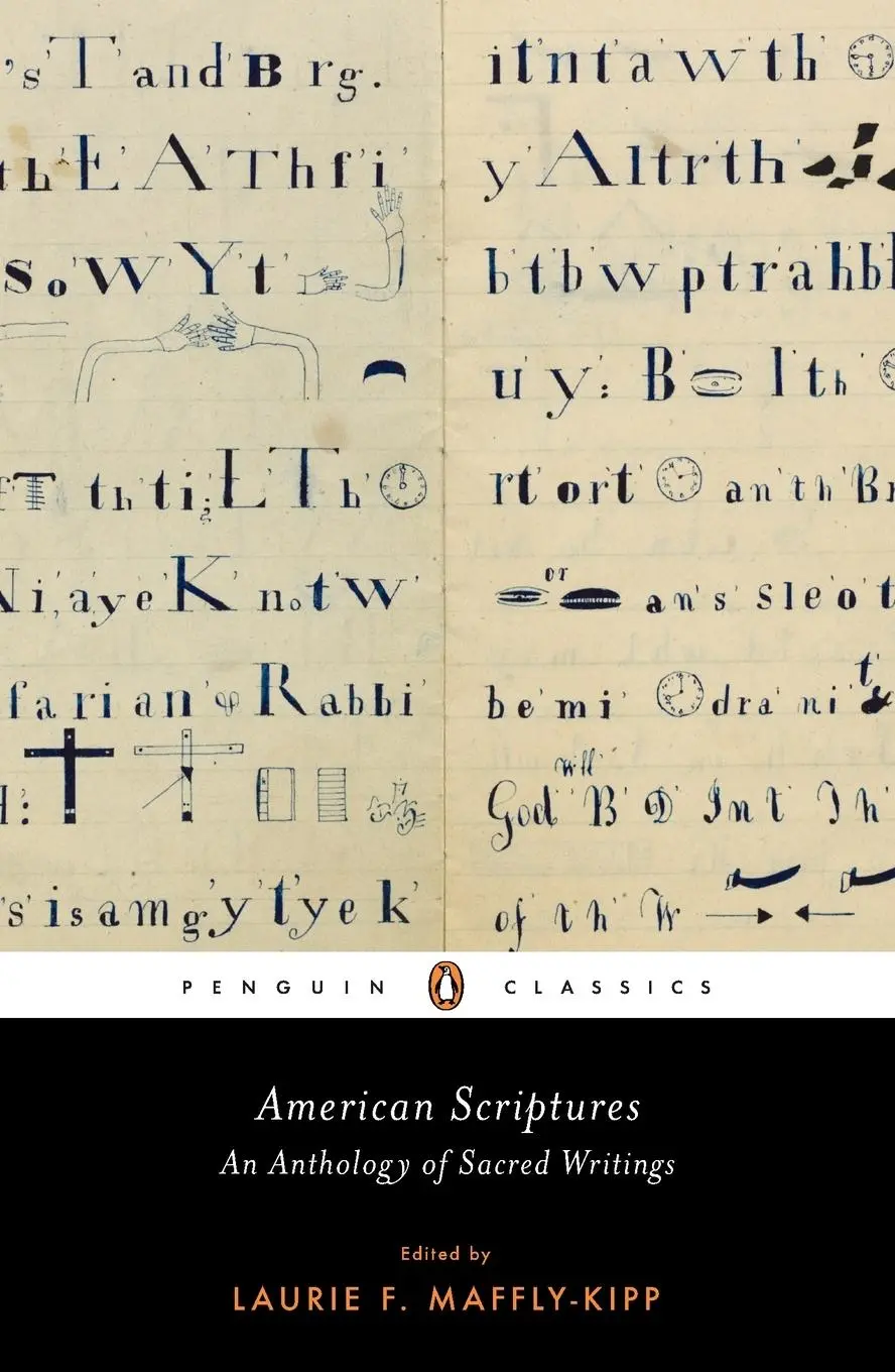 Cover: 9780143106197 | American Scriptures | An Anthology of Sacred Writings | Maffly-Kipp
