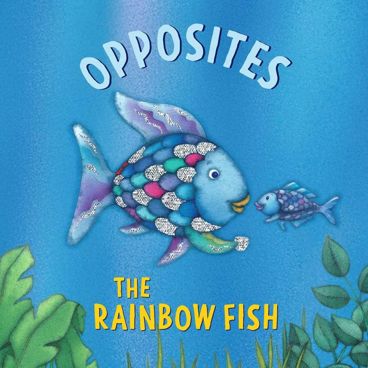 Cover: 9780735846197 | The Rainbow Fish: Opposites | Marcus Pfister | Buch | 12 S. | Englisch