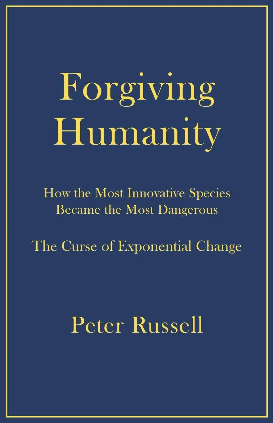 Cover: 9781928586197 | Forgiving Humanity | Peter Russell | Taschenbuch | Englisch | 2023