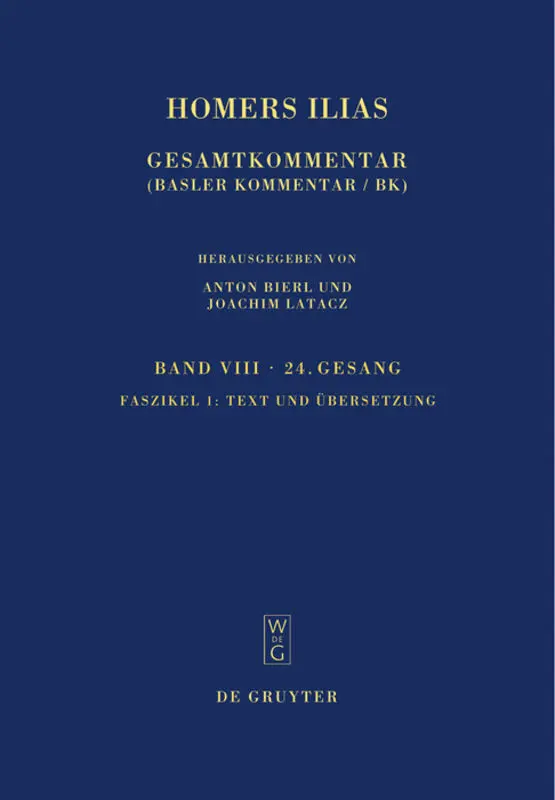 Cover: 9783110206197 | Vierundzwanzigster Gesang.Fasz.1 | Text und Übersetzung | Homer | Buch