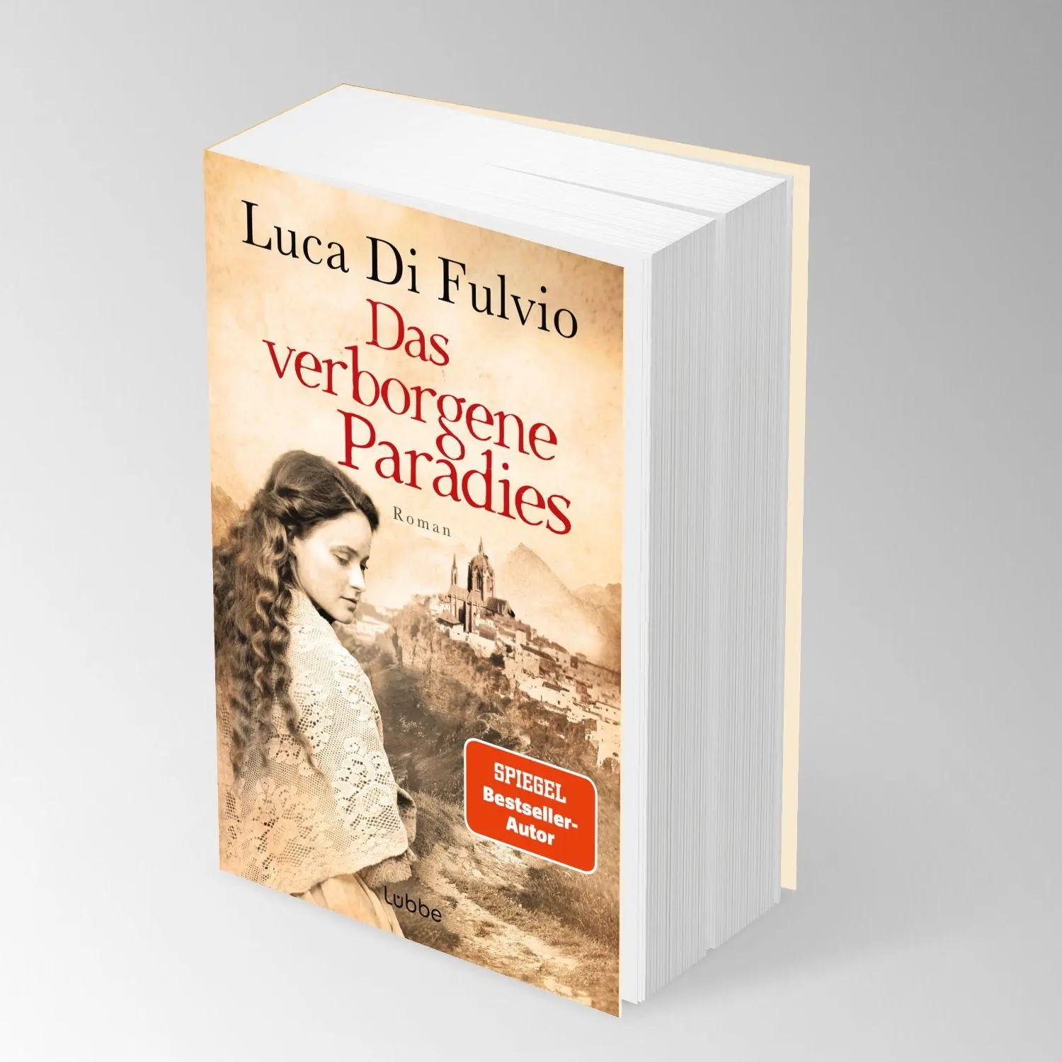 Bild: 9783404196197 | Das verborgene Paradies | Luca Di Fulvio | Taschenbuch | 624 S. | 2025