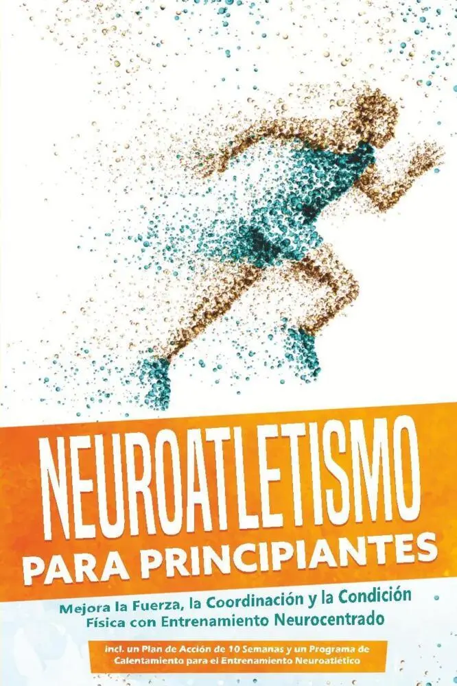 Cover: 9783757636197 | Neuroatletismo para Principiantes: Mejora la Fuerza, la...
