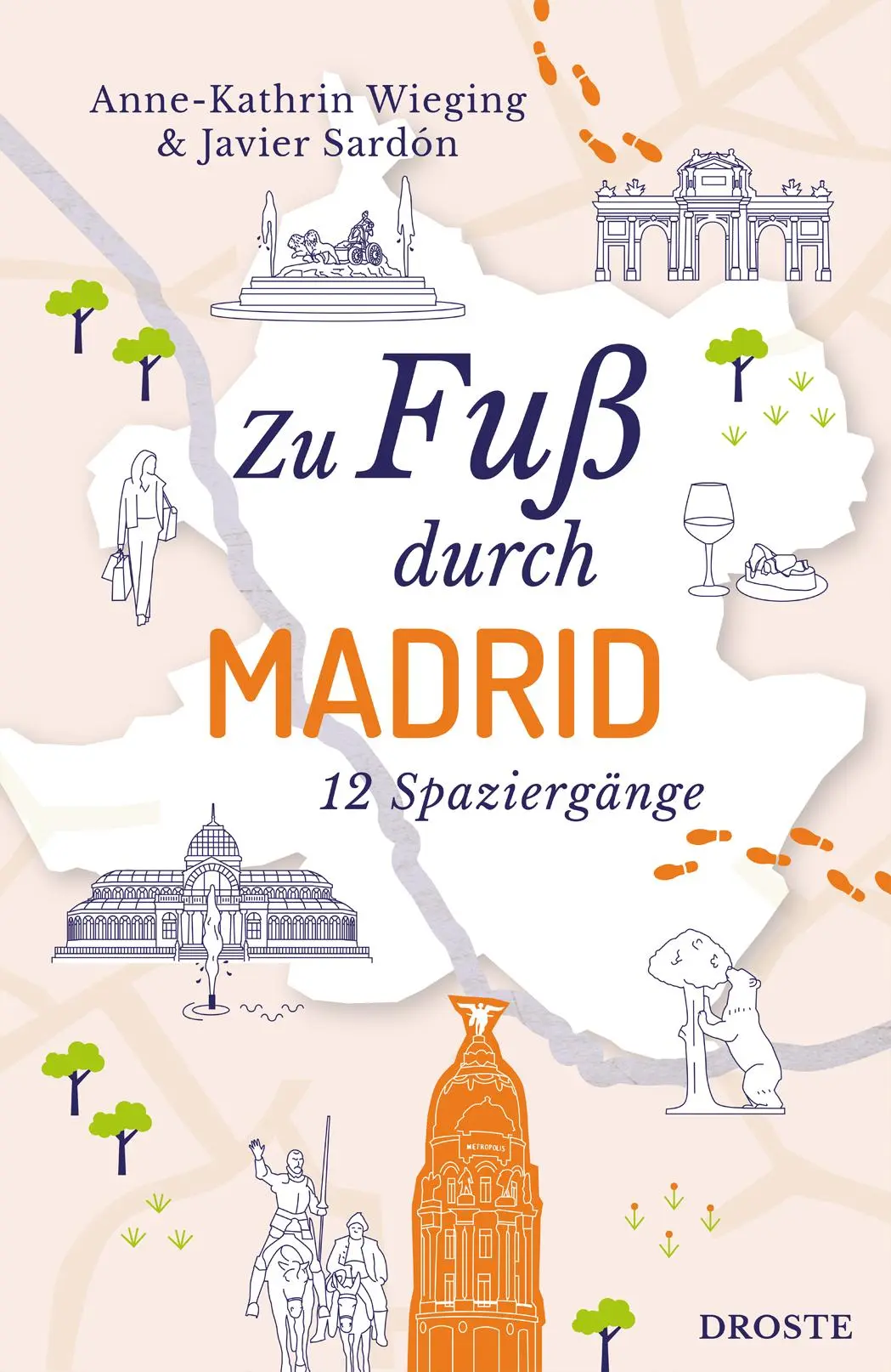 Cover: 9783770026197 | Zu Fuß durch Madrid | 12 Spaziergänge | Javier Sardón (u. a.) | Buch