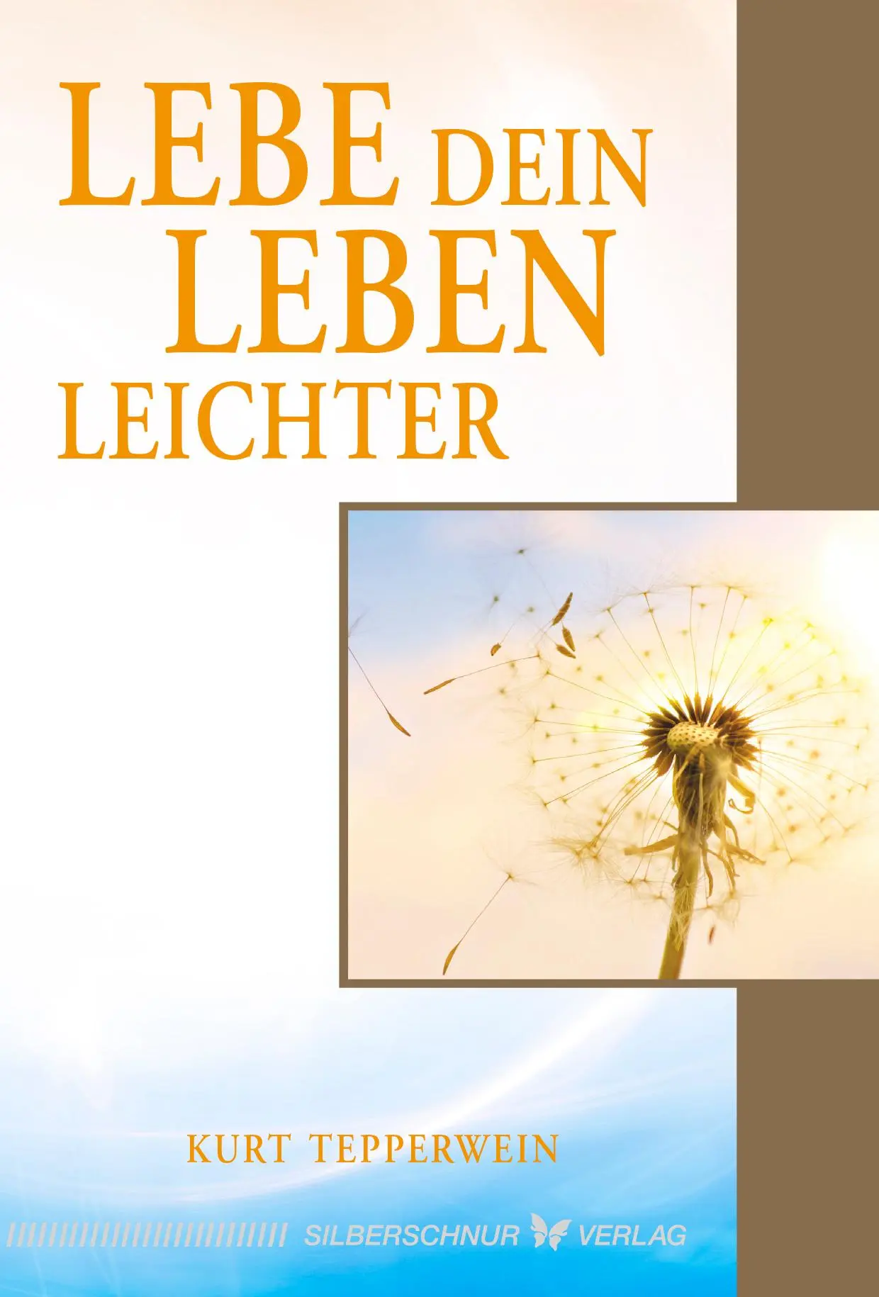 Cover: 9783898456197 | Lebe dein Leben leichter | Kurt Tepperwein | Taschenbuch | 152 S.