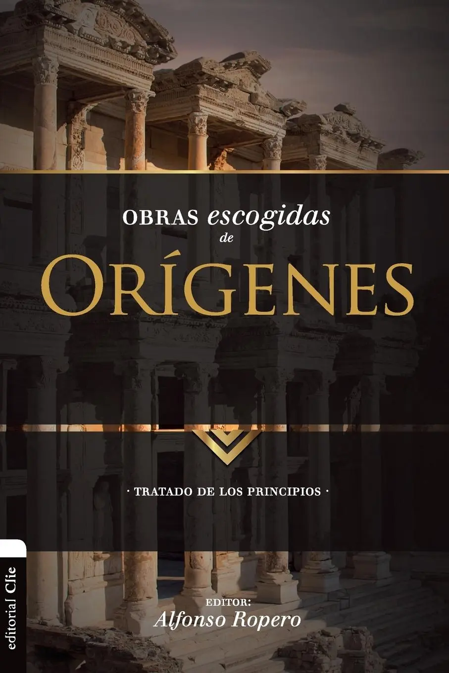 Cover: 9788494556197 | Obras escogidas de Orígenes | Tratado de los principios | Ropero