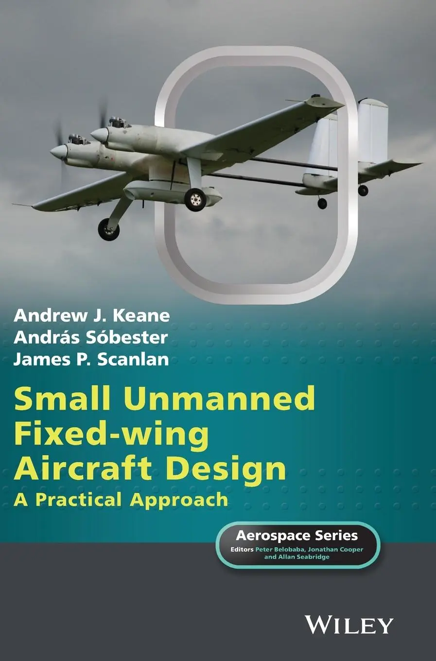 Cover: 9781119406297 | Small Unmanned Fixed-Wing Aircraft Design | A Practical Approach