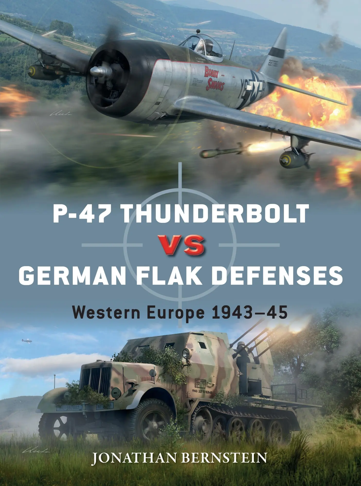 Cover: 9781472846297 | P-47 Thunderbolt Vs German Flak Defenses | Western Europe 1943-45