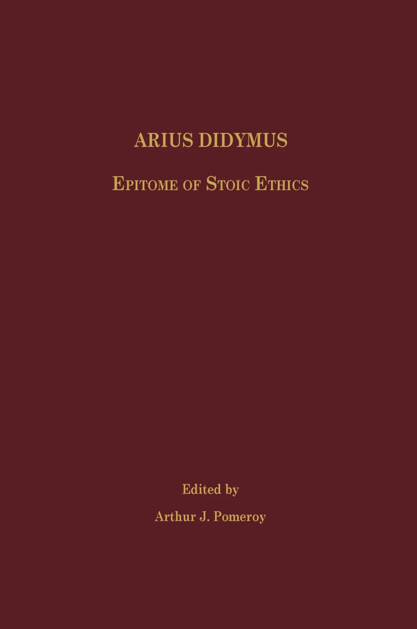 Cover: 9781589836297 | Arius Didymus | Epitome of Stoic Ethics | Arthur J. Pomeroy | Buch
