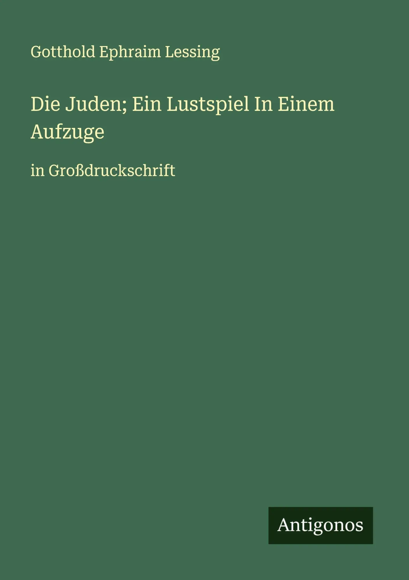 Cover: 9783388046297 | Die Juden; Ein Lustspiel In Einem Aufzuge | in Großdruckschrift | Buch