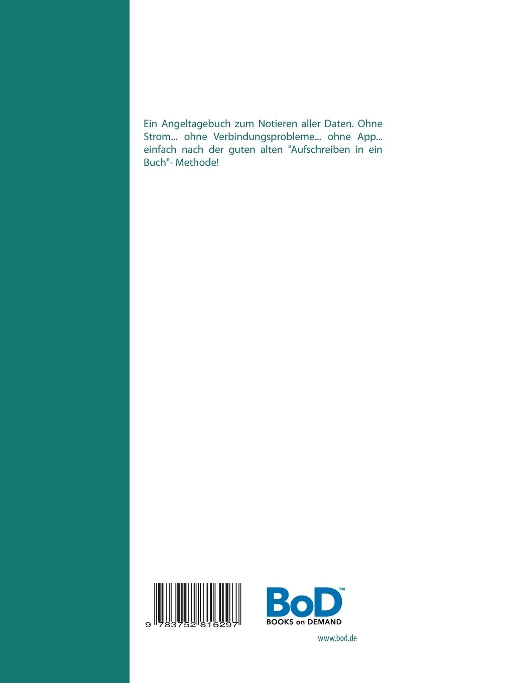 Rückseite: 9783752816297 | Angeltagebuch - Fangbuch - Tagebuch/Notizbuch für Angler | Taschenbuch