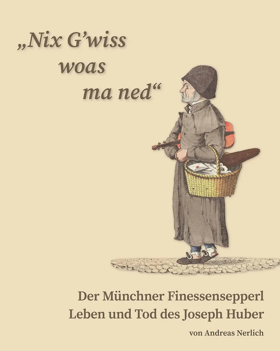 Cover: 9783874376297 | "Nix G'wiss woas ma ned" Der Münchner Finessensepperl | Nerlich | Buch