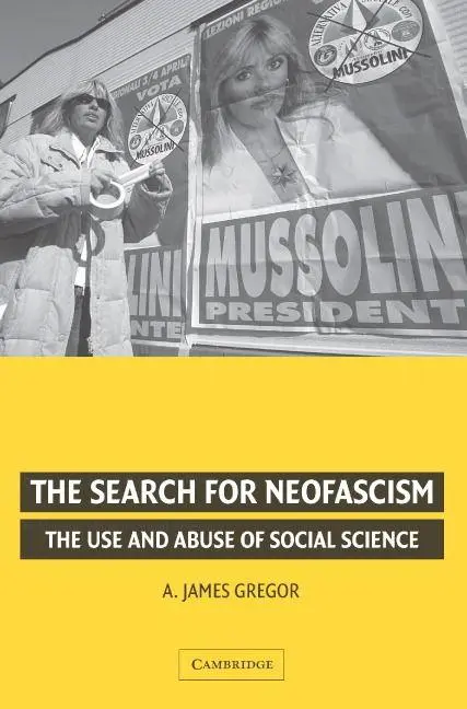 Cover: 9780521676397 | The Search for Neofascism | A. James Gregor | Taschenbuch | Englisch
