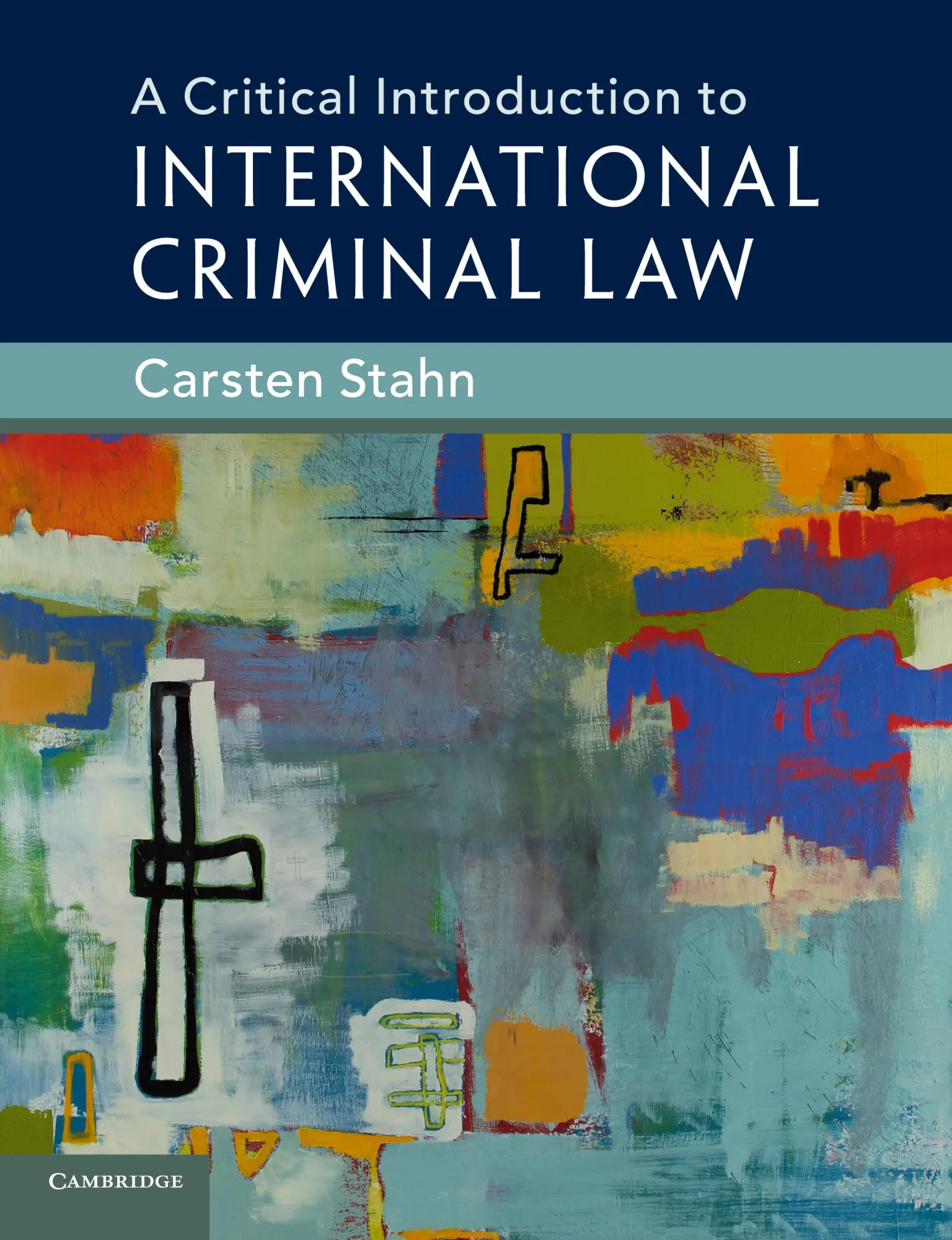 Cover: 9781108436397 | A Critical Introduction to International Criminal Law | Carsten Stahn