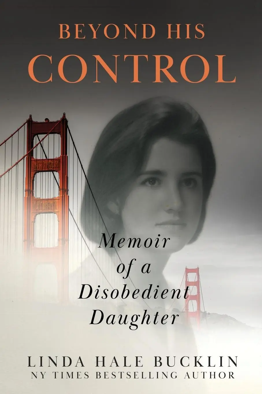 Cover: 9781644576397 | Beyond His Control | Memoir of a Disobedient Daughter (Second Edition)