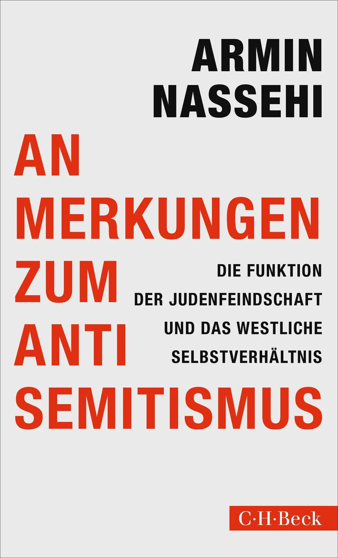 Cover: 9783406846397 | Anmerkungen zum Antisemitismus | Armin Nassehi | Taschenbuch | 237 S.