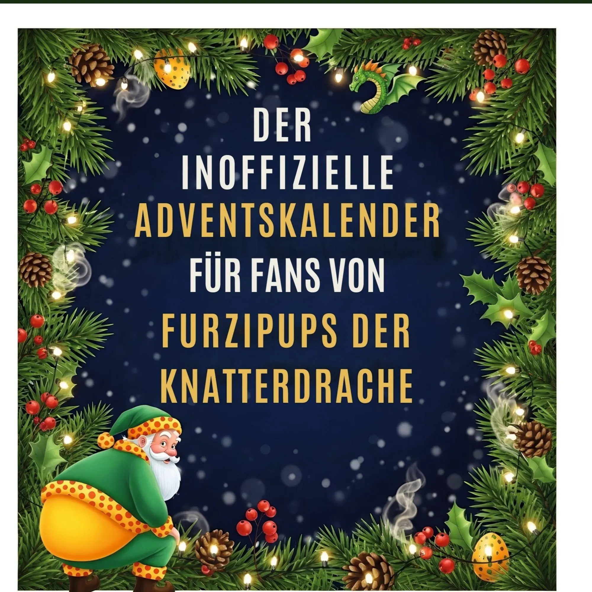 Cover: 9783695316397 | Der inoffizielle Adventskalender für Fans von Furzipups der...