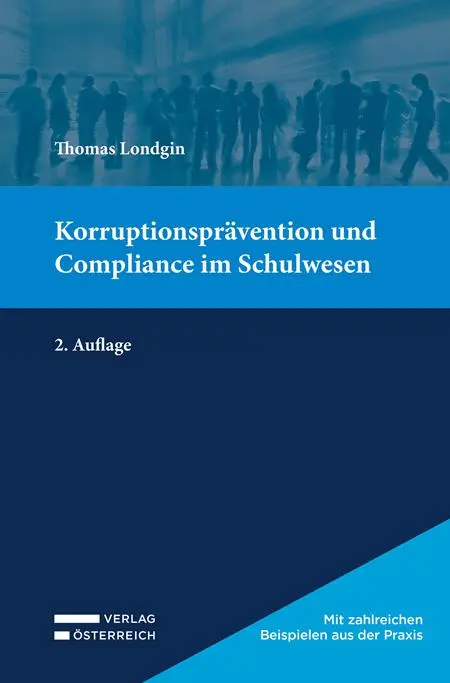 Cover: 9783704696397 | Korruptionsprävention und Compliance im Schulwesen | Thomas Londgin