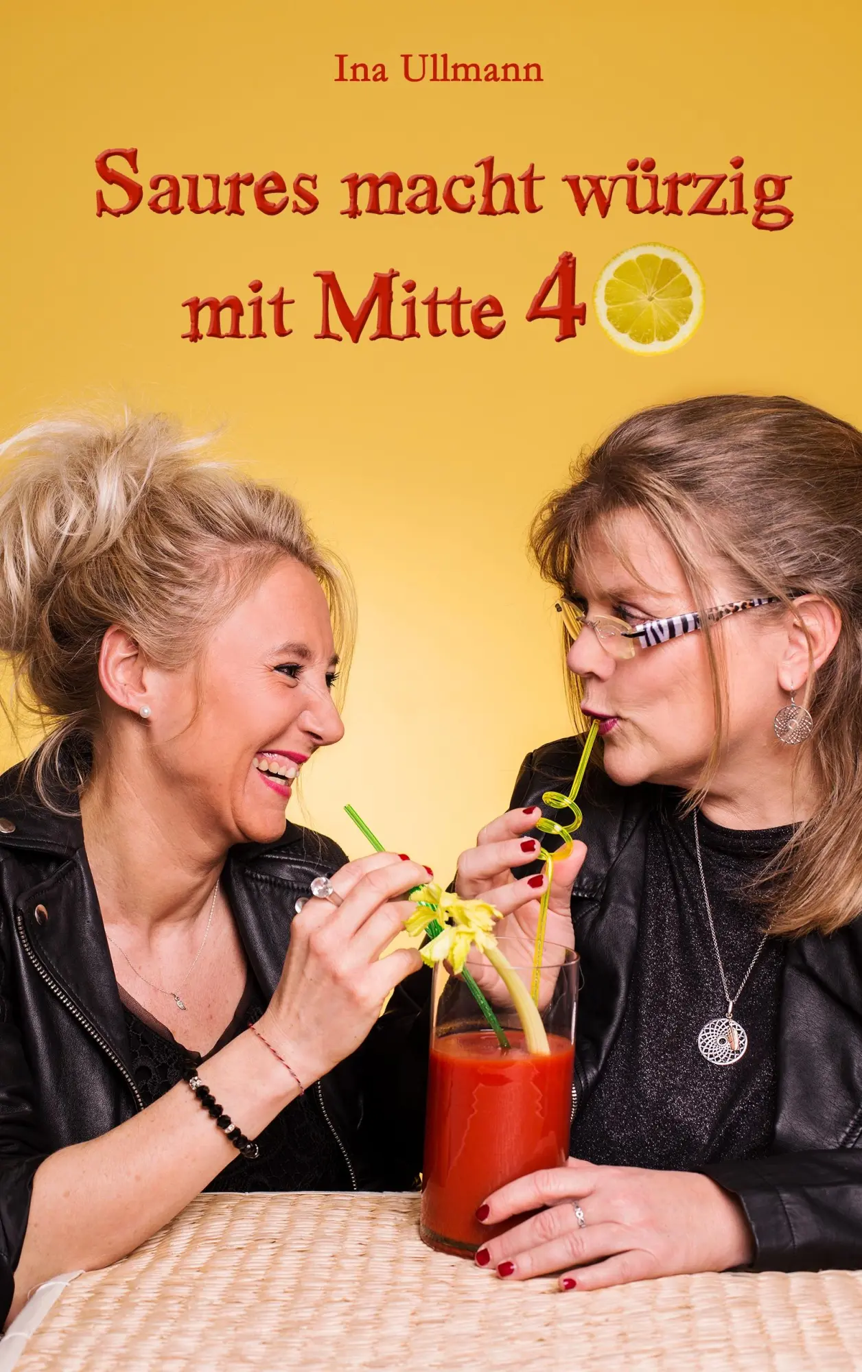 Cover: 9783744816397 | Saures macht würzig mit Mitte 40 | Ina Ullmann | Taschenbuch | 102 S.