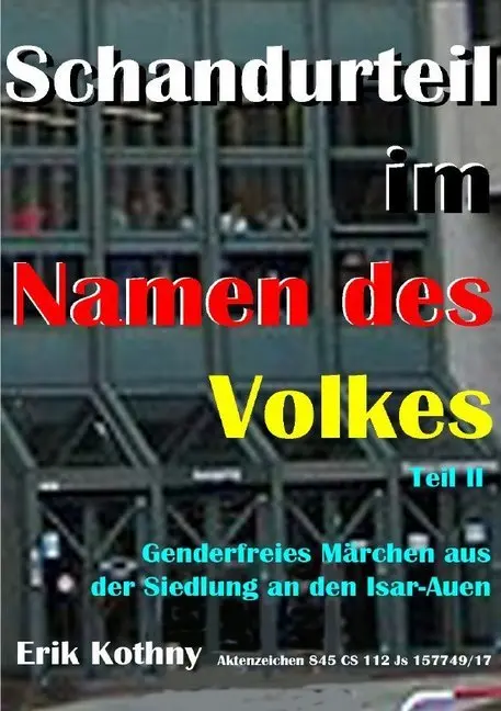 Cover: 9783750206397 | Schandurteil im Namen des Volkes | Erik Kothny | Taschenbuch | Deutsch