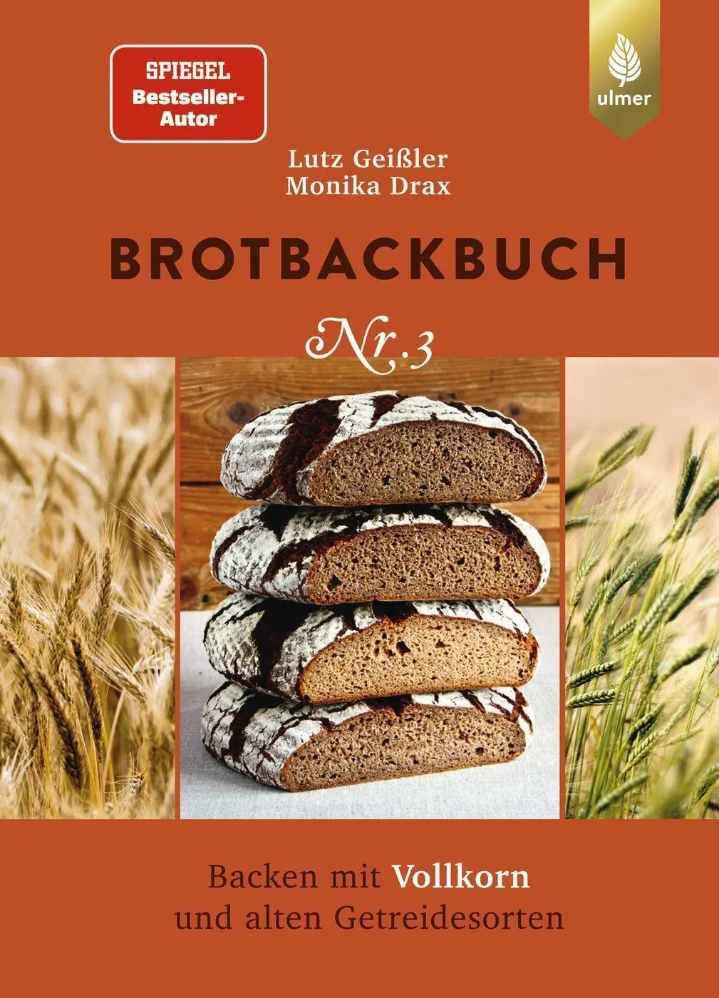 Cover: 9783818616397 | Brotbackbuch Nr. 3 | Lutz Geißler (u. a.) | Buch | 352 S. | Deutsch