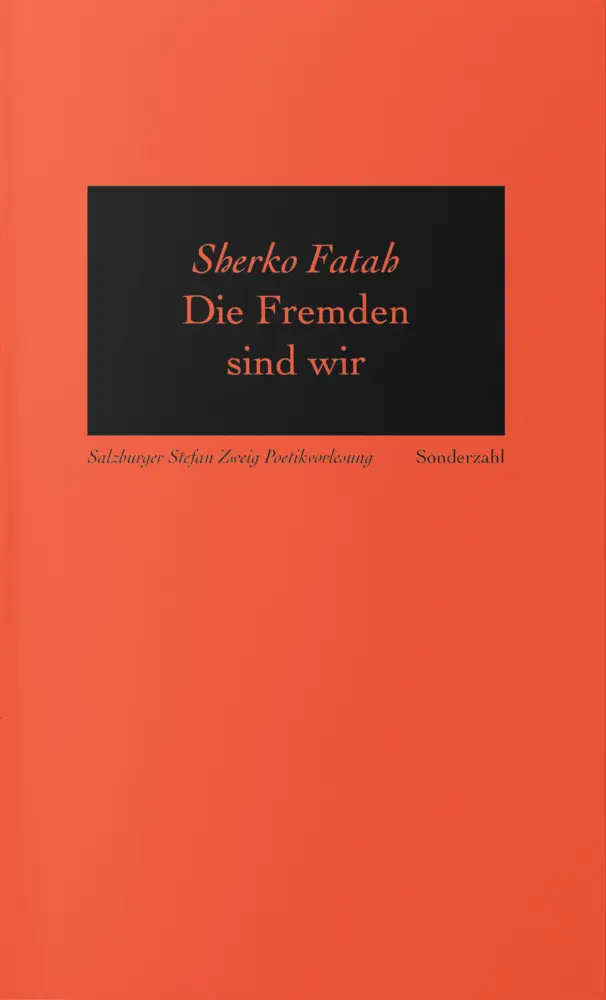 Cover: 9783854496397 | Die Fremden sind wir | Für eine Literatur in Bewegung | Sherko Fatah