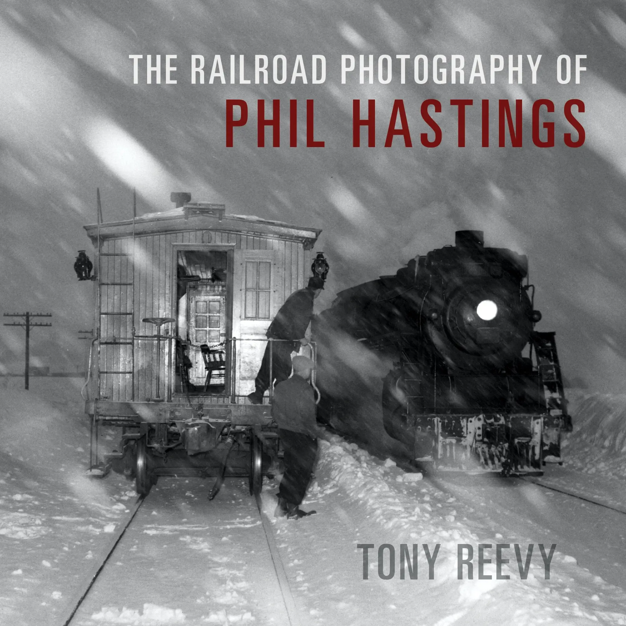 Cover: 9780253066497 | The Railroad Photography of Phil Hastings | Tony Reevy | Buch | 2023