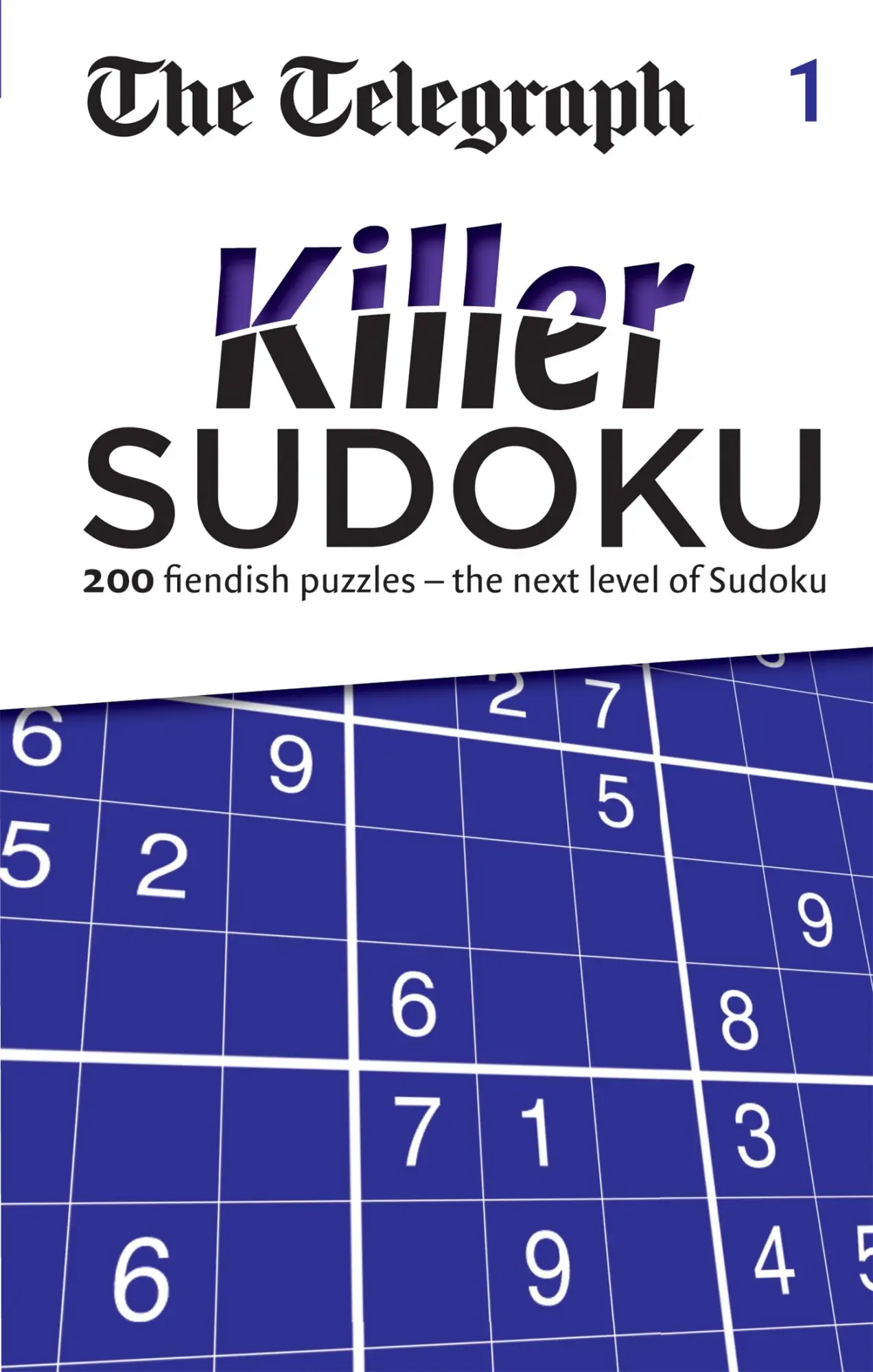 Cover: 9780600626497 | The Telegraph Killer Sudoku 1 | THE TELEGRAPH | Taschenbuch | Englisch