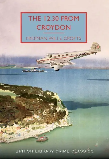 Cover: 9780712356497 | The 12.30 from Croydon | Freeman Wills Crofts | Taschenbuch | 256 S.