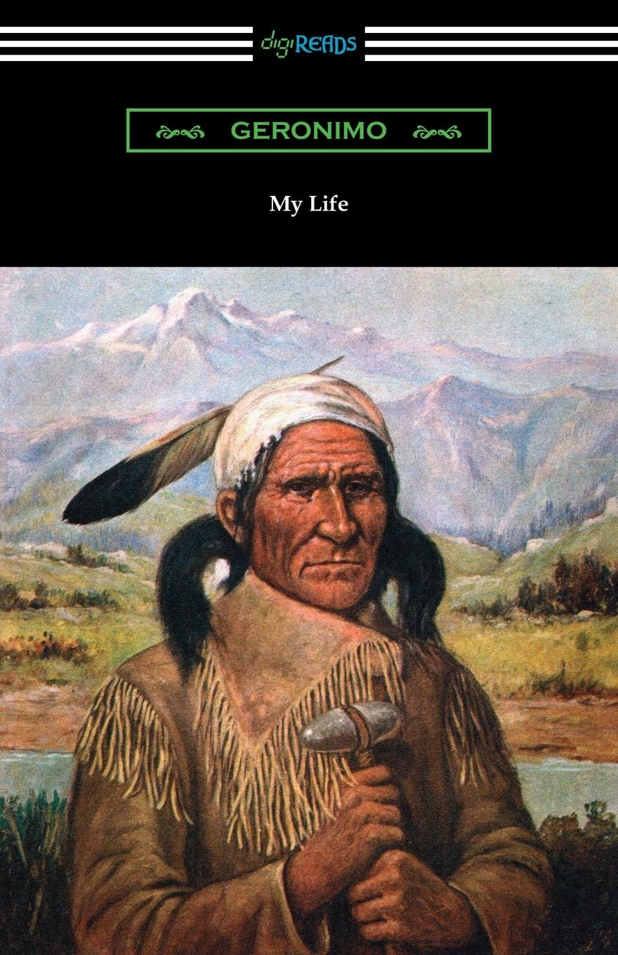 Cover: 9781420966497 | My Life | Geronimo | Taschenbuch | Englisch | 2020 | Digireads.com