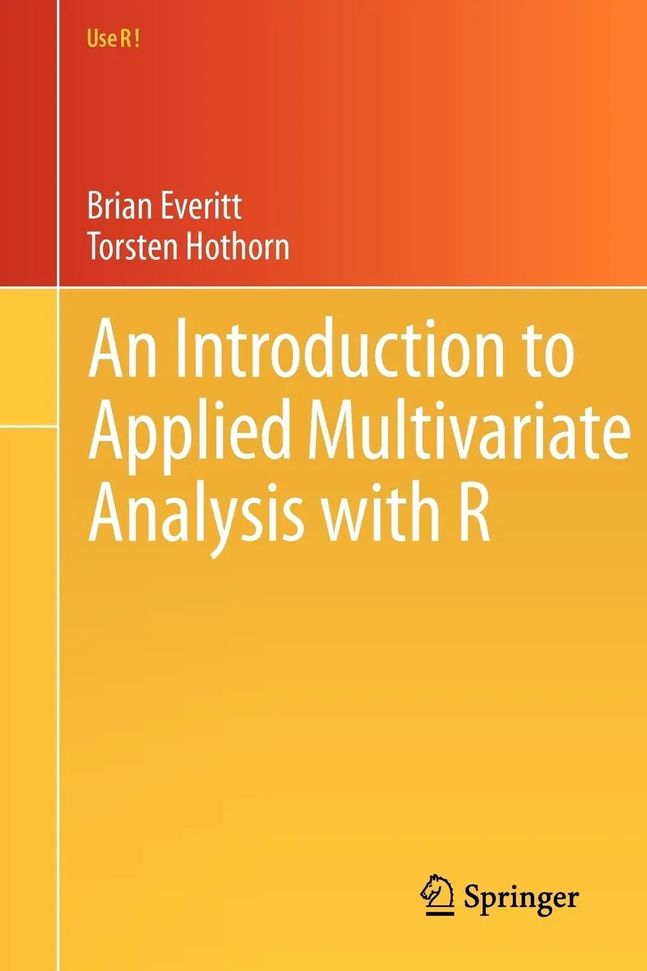 Cover: 9781441996497 | An Introduction to Applied Multivariate Analysis with R | Taschenbuch