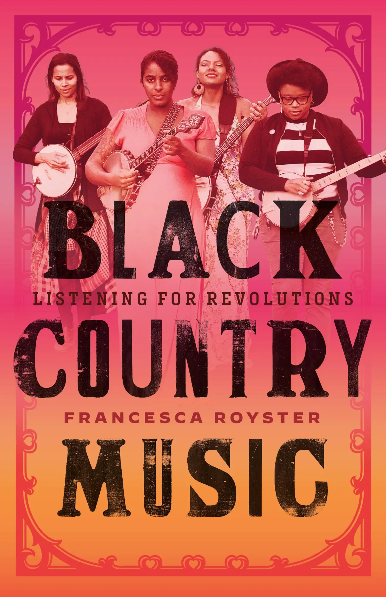 Cover: 9781477326497 | Black Country Music | Listening for Revolutions | Francesca T. Royster