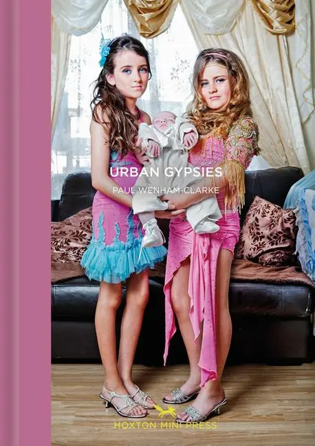 Cover: 9781910566497 | Urban Gypsies | Paul Wenham-Clarke | Buch | Gebunden | Englisch | 2019